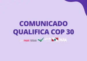 Comunicado Qualifica COP 30